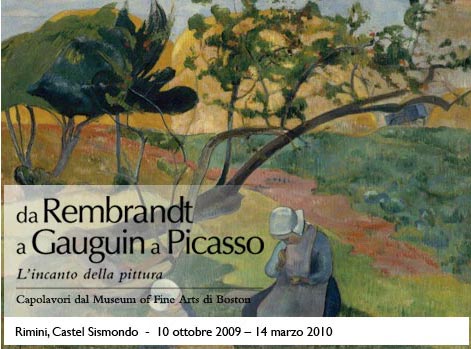 Festa Nino “Da Rembrandt a Gauguin a Picasso”. I Capolavori del Museum of Fine Arts di Boston. Rimini
